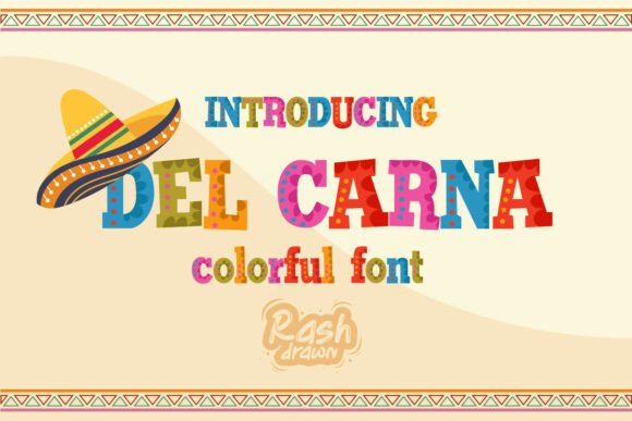 Del Carna: A Colorful Display Font That Brings the Fiesta to Your Designs