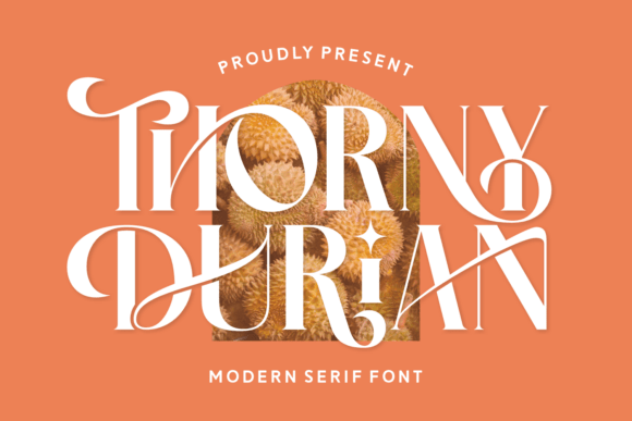 Meet Thorny Durian: The Versatile Serif Font That Captures Warmth and Sophistication