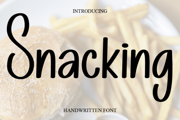 Snacking: The Sweet Handwritten Font That Brings Joy to Your Designs